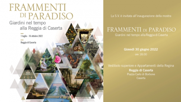 Frammenti di Paradiso - Giardini nel tempo alla Reggia di Caserta, 30 giugno h. 18.00
