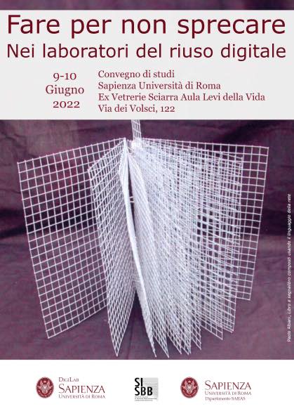 Fare per non sprecare. Nei laboratori del riuso digitale.
