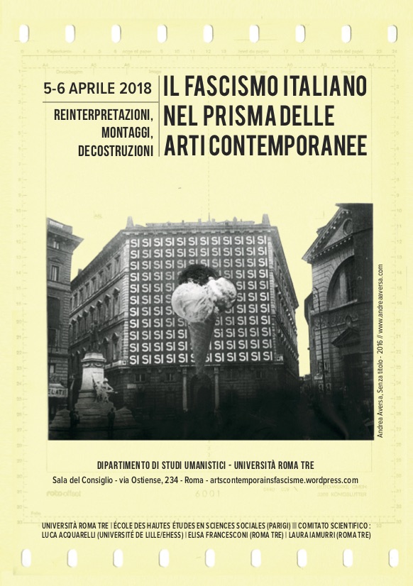 Convegno Il fascismo italiano nel prisma delle arti contemporanee.  Reinterpretazioni, montaggi, decostruzioni